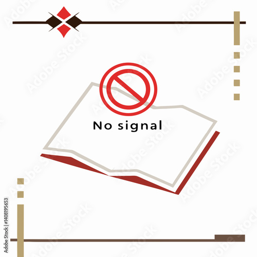 A book's pages falling, symbolizing a lost connection and the frustrating absence of signal, depicted with a bold red prohibition sign against a minimalist, muted background.
