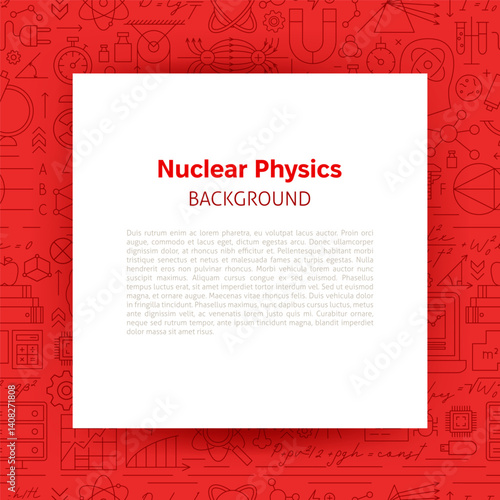 Nuclear Physics Paper Template. Vector Illustration of Outline Design. Science, Biology, Chemistry and Laboratory Objects.