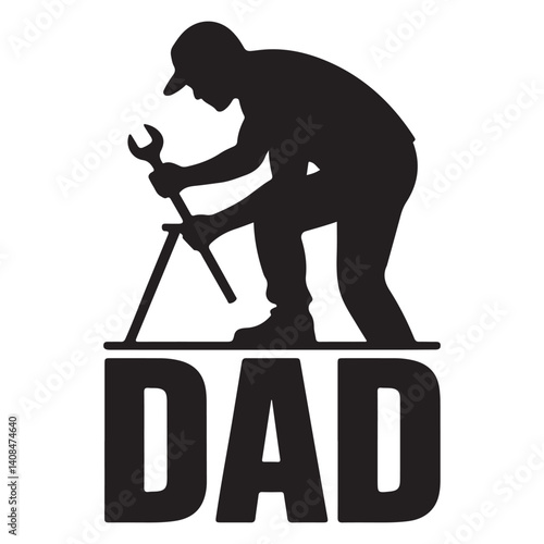 DIY Dad Silhouette Vector Father Fixing with Tools Graphic