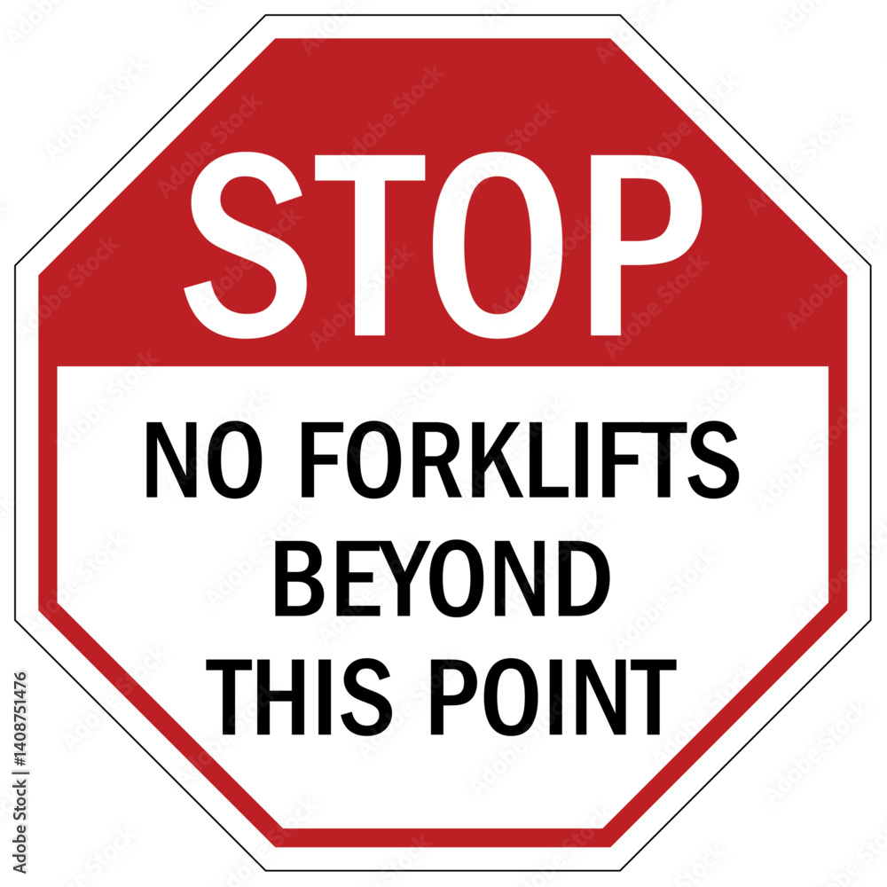 Warehouse sign stop, no forklifts beyond this point Warehouse sign stop, no forklifts beyond this point