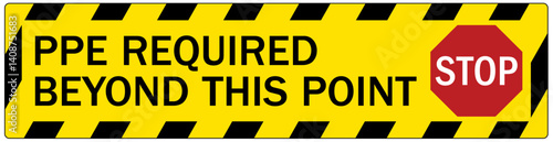 Warehouse sign ppe required beyond this point