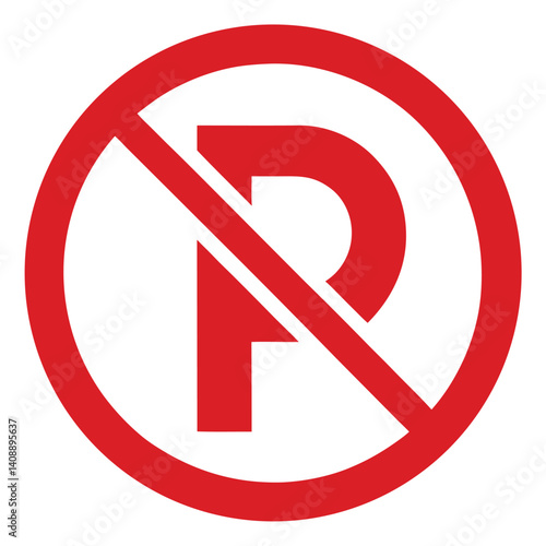 Red circle icon with a white no symbol and text warning of prohibited entry and no parking, a road safety ban