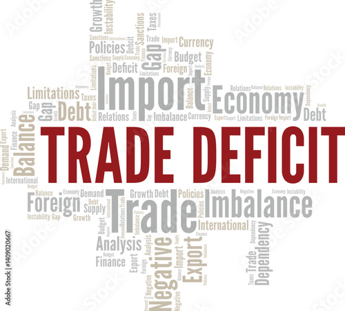 Trade Deficit word cloud conceptual design isolated on white background.