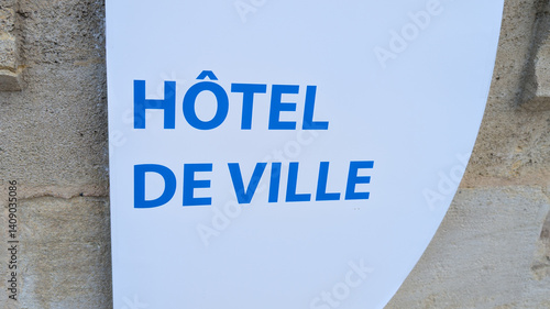 hotel de ville means in french city hall building facade wall entrance in building town in France