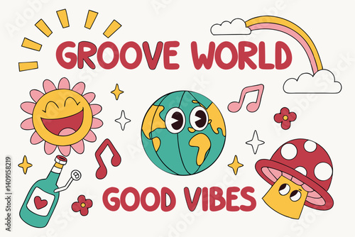 Retro Style "Groove World Good Vibes" Illustration with Fun Cartoon Elements.