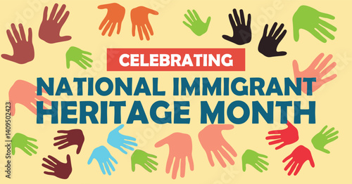 Colorful National Immigrant Heritage Month Celebration Banner with Diverse Handprints on Yellow Background