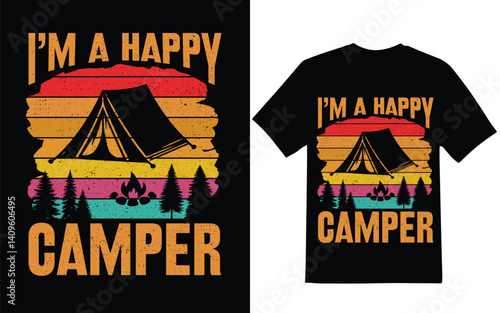 I am a happy camper graphic design. Camping graphic design, t-shirt design. Outdoor graphic design