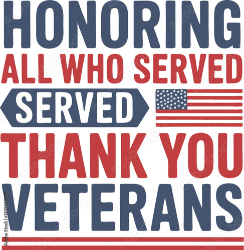 Honoring All Who Served Thank You Veterans Memorial Day T-Shirt Design Vector