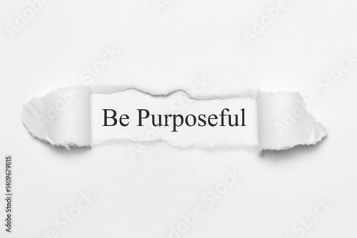 Schilderij op canvas Be Purposeful