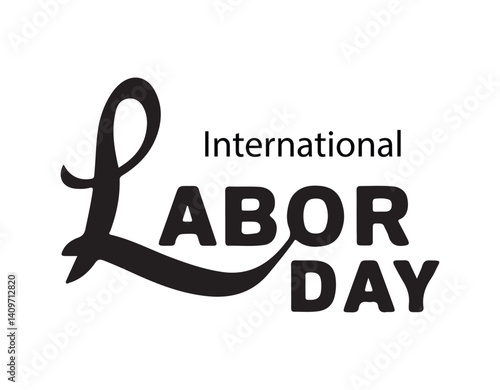International Labor Day celebration greeting typography design. Vcetor illustration