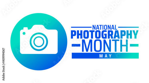 National Photography Month background banner or poster design template. observed every year in May. Holiday concept. Use to any Template, card, poster, placard, template.