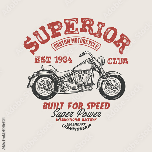 Superior  motor cycle club built for speed super power retro graphics