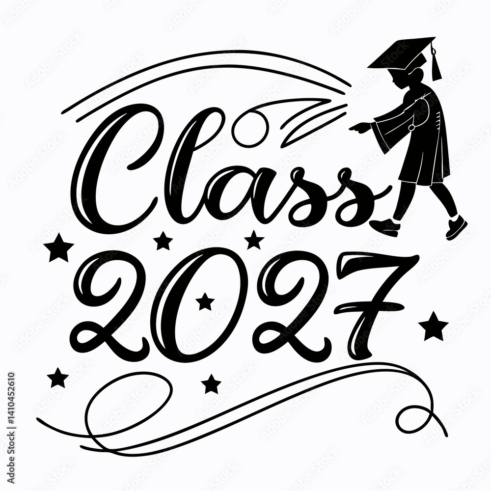 Obraz premium Class Of 2027 Graduate Silhouette Elegant Calligraphy Design For Graduation Projects