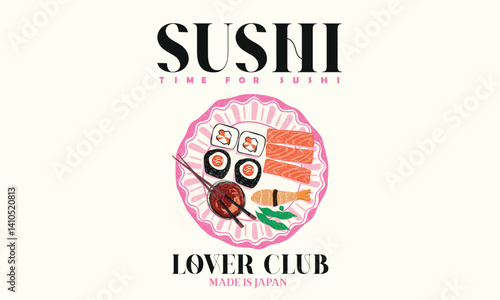 Sushi love club artwork for t shirt print, poster, sticker and other uses. Sushi t shirt artwork. sushi platter design. Food love club art.