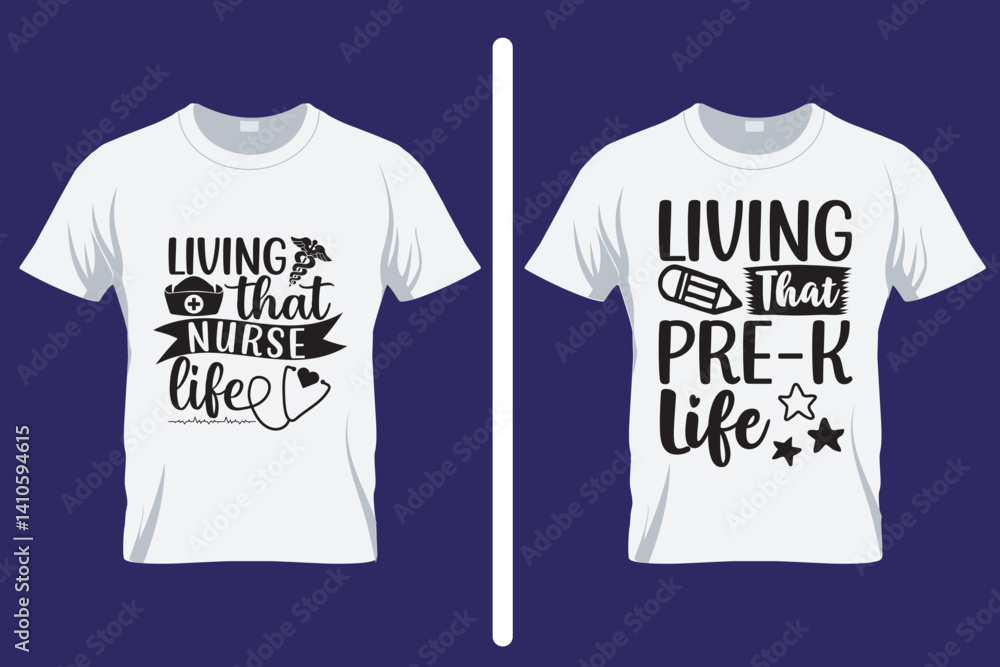Naklejka premium Living That Nurse Life T Shirt Design