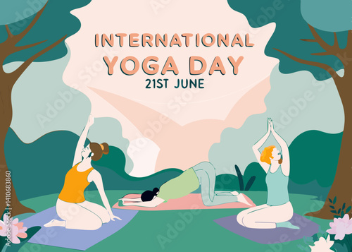 A vibrant illustration of people practicing yoga asanas and meditation with the text "International Yoga Day 21st June" to celebrate the global event dedicated to health and wellness.