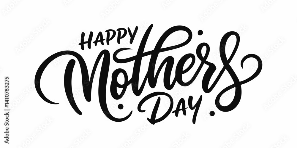 Vector illustration. Happy Mother`s day text. Hand written ink calligraphy lettering. Greeting template, hand drawn festivity typography poster, invitation icon.isolated on a white background Vector illustration. Happy Mother`s day text. Hand written ink calligraphy lettering. Greeting template, hand drawn festivity typography poster, invitation icon.isolated on a white background