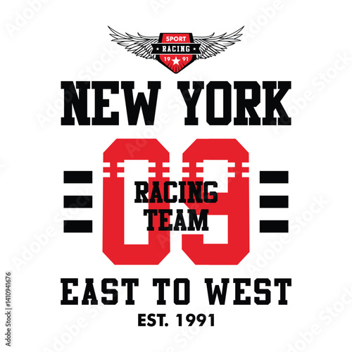 New york racing team slogan for design t-shirt team, typography design, illustration vector