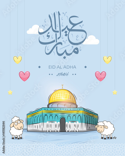 Adobe Illustrator ACartoon Eid al Adha greeting card with cute sheep and Dome of the Rock illustration in blue tones, featuring Arabic calligraphy and decorative hearts. Perfect for social mediartwork