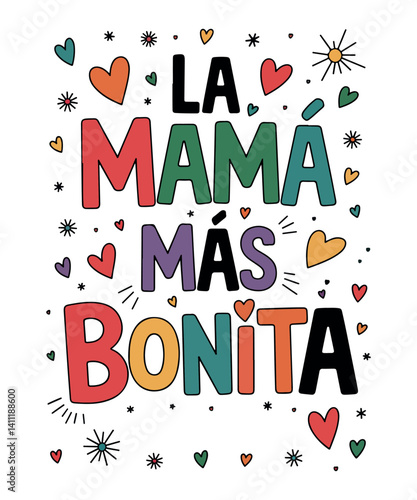 La Mamá Más Bonita T-shirt Graphic Design