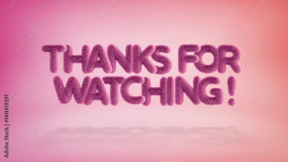 Thanks for watching text of 3D pink fluffy letters on a simple gradient background with particles. Looped animation Thanks for watching text of 3D pink fluffy letters on a simple gradient background with particles. Looped animation