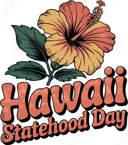 Hawaii statehood day 2021 T-shirt design vector. Keep calm and love the Hawaii statehood day.