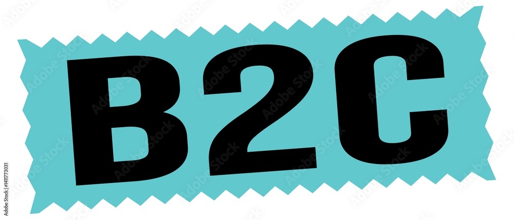 B2C text written on blue-black stamp sign.