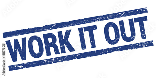 Obraz na płótnie WORK IT OUT text on blue rectangle stamp sign. w salonie