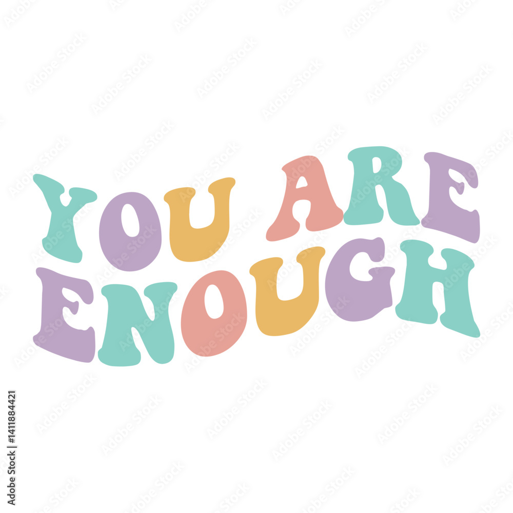 You Are Enough Retro SVG You Are Enough Retro SVG
