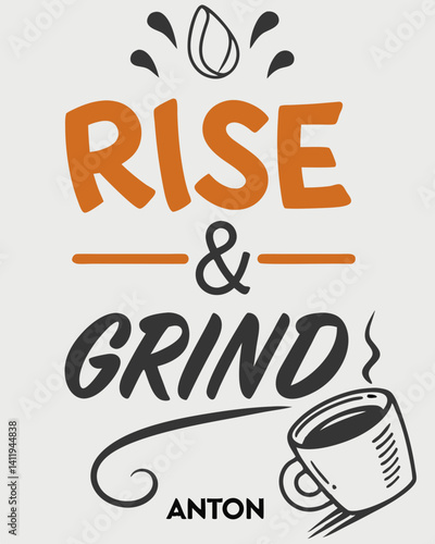 rise grind Typography quotes vector T-shirt design