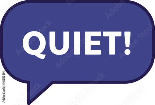 Purple speech bubble with bold white quiet text in flat minimal style vector illustration