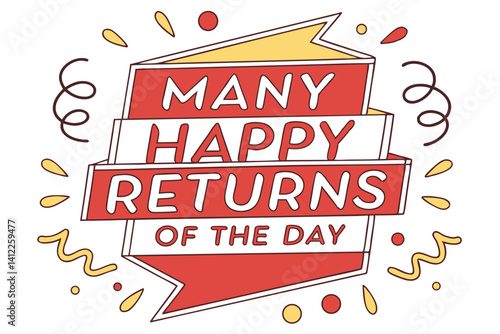 Festive Ribbon Graphic with 'Many Happy Returns of the Day' Text – Colorful Celebration Design