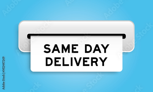 White coupon banner with word same day delivery from machine on blue color background