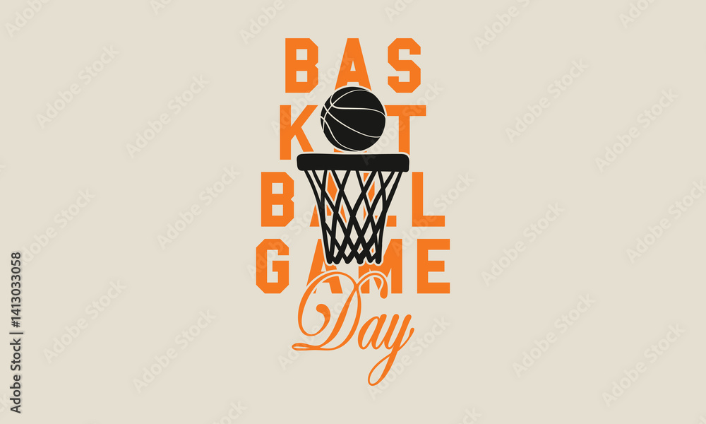 Basketball Game Day typography slogan with college varsity print for graphic t-shirt or sweatshirt. Basketball Game Day typography slogan with college varsity print for graphic t-shirt or sweatshirt.
