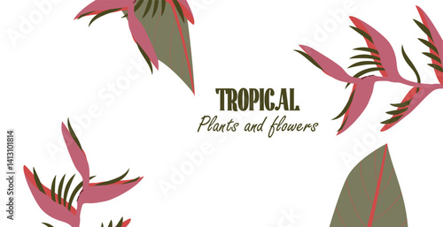 Tropical template with Heliconia and jungle leaves around the corners and and space for text. Botanical frame concept for web banners, event invites, seasonal campaigns and promo. Vector illustration