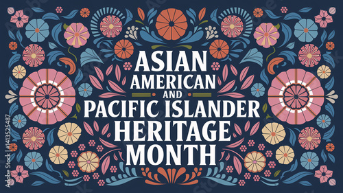 The design showcases Asian American and Pacific Islander Heritage Month in a colorful floral artwork.