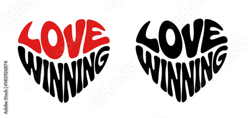 Heart-shaped sticker featuring "LOVE WINNING" in red and black design