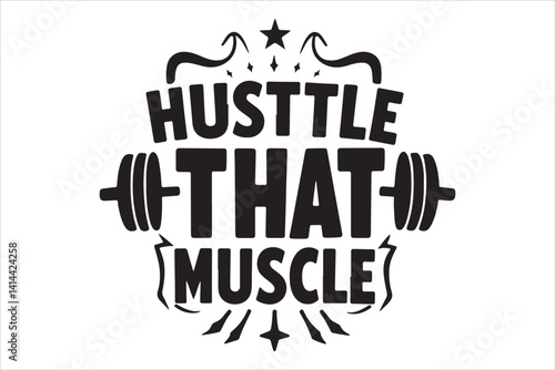 Gym motivation t-shirt graphics