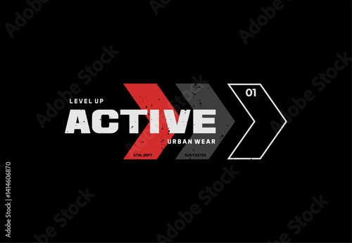 active wear typography slogan for t-shirt.