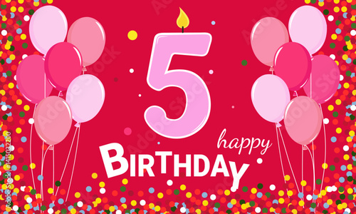 The anniversary is 5 years old. Happy Birthday. Pink balloons and a candle number 5 on a pink background.