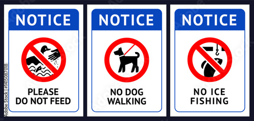 No dog fouling, No fishing, Do not feed birds