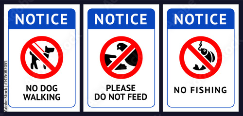 No dog fouling, No fishing, Do not feed birds