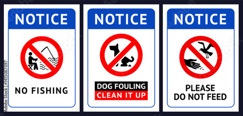 No dog fouling, No fishing, Do not feed birds