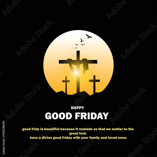 Good Friday Crucifixion Scene with Sunset and Inspirational Message