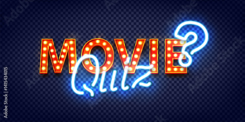 Vector realistic isolated neon sign of Movie Quiz on transparent background.