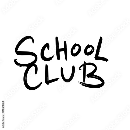 School Club Handwritten Typography on White Background  