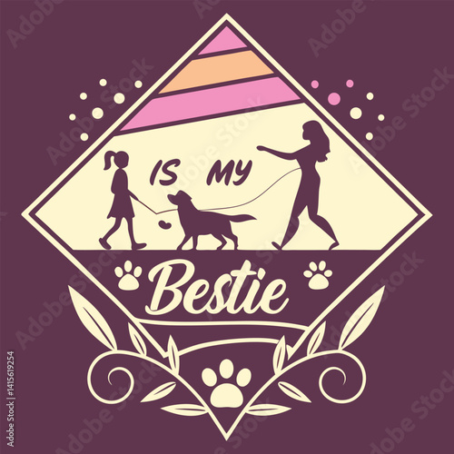 My Dog Is My Bestie Typography Design for Cute Dog Lover T-shirts | Stylish Dog Quote T-shirt Design with My Dog Is My Bestie Text Art