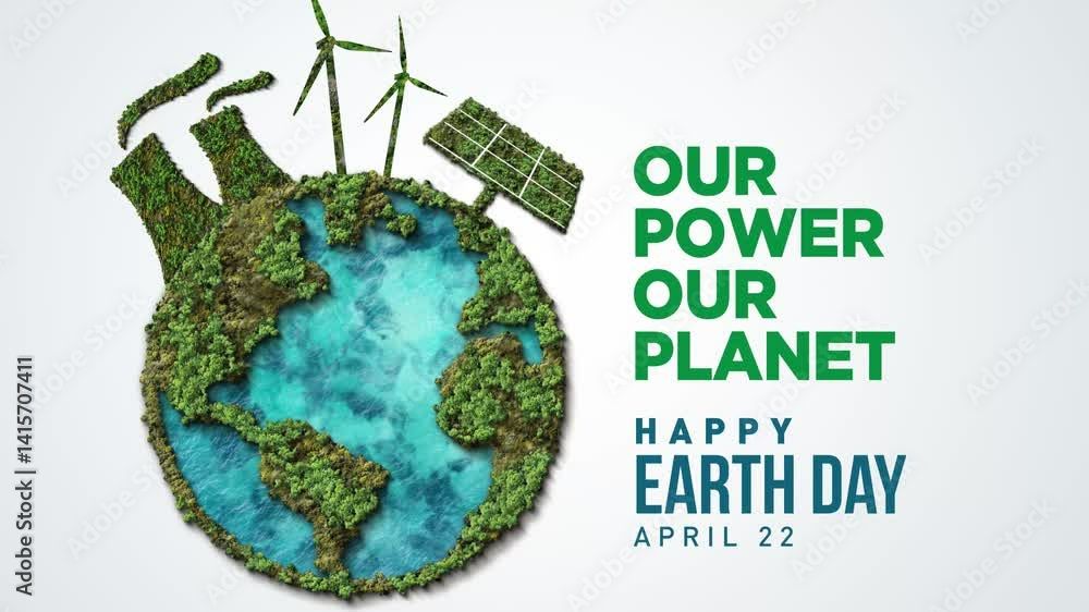 Our power, our planet. Earth day 2025 3d concept background. Ecology ...