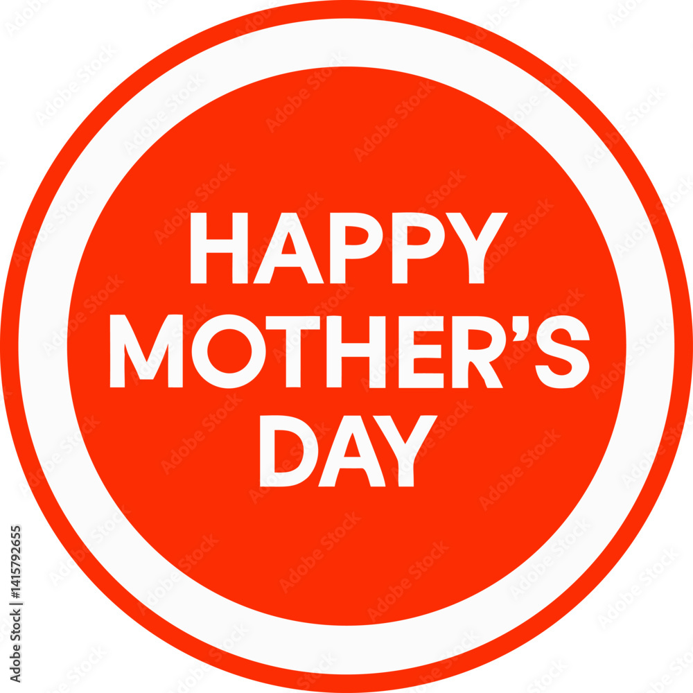 Happy Mothers s Day sign icon. Mom symbol. Circle flat button with shadow and border. Vector Illustration white background Happy Mothers s Day sign icon. Mom symbol. Circle flat button with shadow and border. Vector Illustration white background