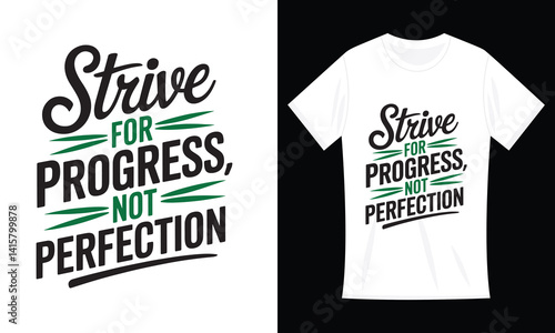 Women's Strive for Progress Not Perfection Inspirational Teacher T-Shirt